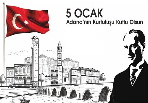 Kaymakamımız Mustafa KAYA'nın "5 Ocak Adana'nın Kurtuluş Günü" Mesajı